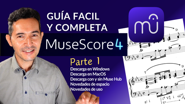 Descargar y configurar MuseScore 4 correctamente (Parte 1)