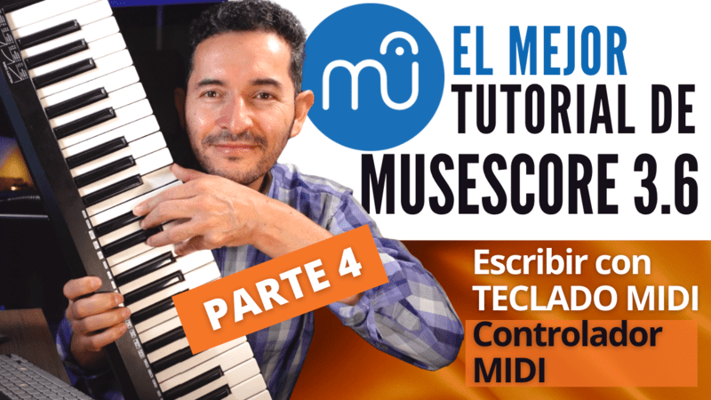 Cómo escribir en MuseScore con controlador MIDI (🎹 Parte 4)