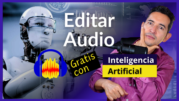 Edita audio GRATIS con Inteligencia Artificial en Audacity